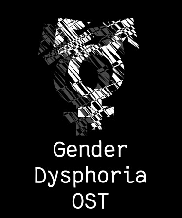 Gender Dysphoria OST