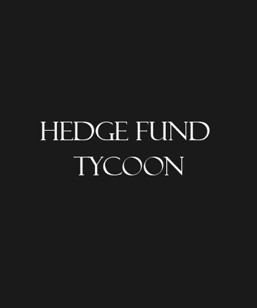 Hedge Fund Tycoon