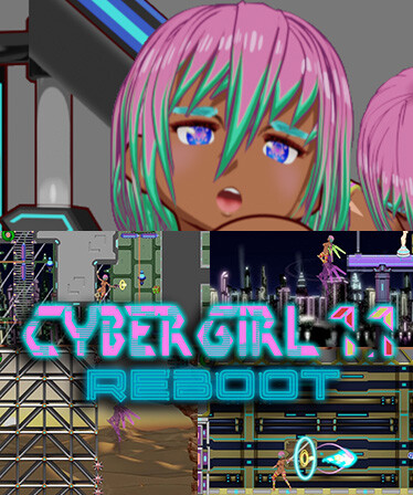 Cyber Girl 1.1: REBOOT