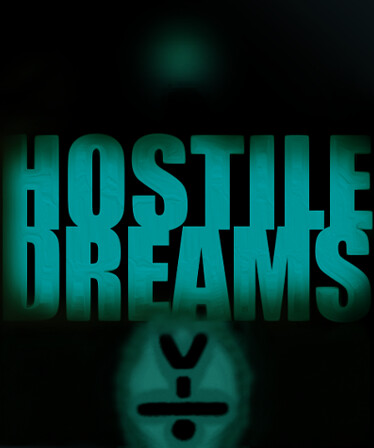 Hostile Dreams