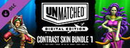 Unmatched: Digital Edition - Contrast Skin Bundle 1