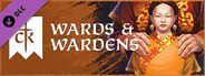 Crusader Kings III: Wards & Wardens
