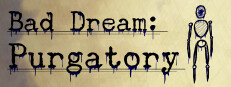 Bad Dream: Purgatory