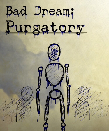 Bad Dream: Purgatory