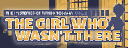 The Girl Who Wasn't There