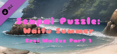 Senpai Puzzle: Waifu Summer - Eroi Waifus Part 1 banner image