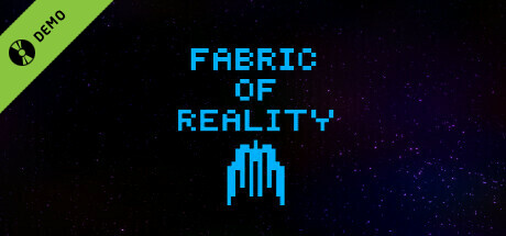 Fabric Of Reality Demo