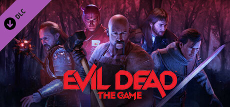 Evil Dead: The Game - Hail to the King Bundle banner image