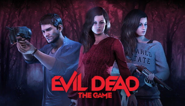 Evil Dead: The Game no Steam