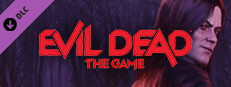 Evil Dead: The Game - Who's Your Daddy Bundle - Epic Games Store