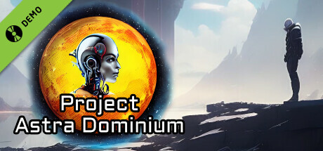 Project Astra Dominium Demo