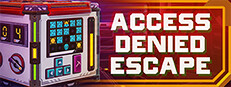 Access Denied: Escape