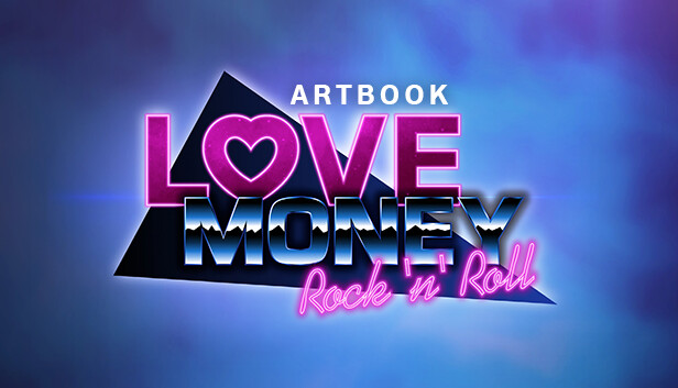 Love, Money, Rock'n'Roll Artbook - Steam News Hub