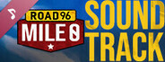 Road 96: Mile 0 - Soundtrack