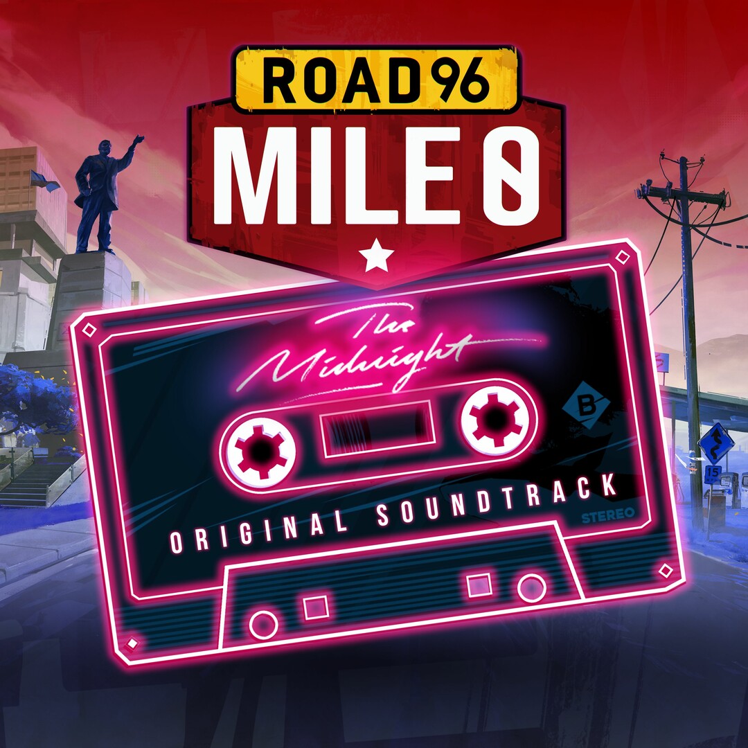 Road 96: Mile 0 - Soundtrack #0