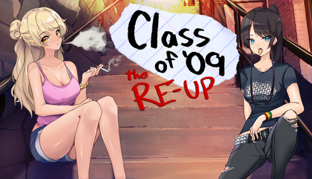 Class of '09: The Re-Up on Steam