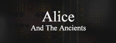 Alice and The Ancients