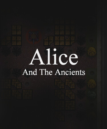 Alice and The Ancients