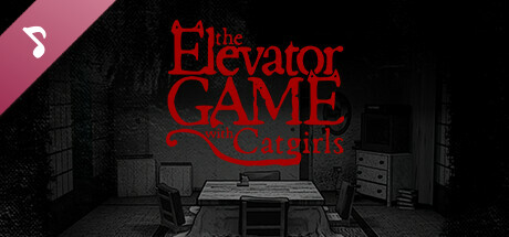 The Elevator Game with Catgirls - Original Soundtrack