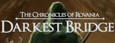 The Chronicles of Rovania: Darkest Bridge