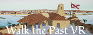 Walk the Past VR