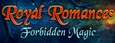 Royal Romances: Forbidden Magic Collector's Edition
