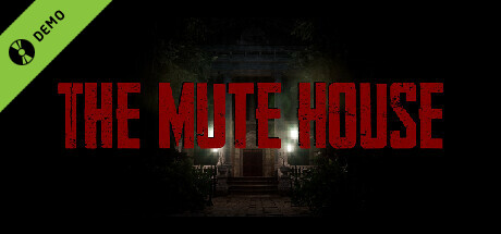 The Mute House Demo banner