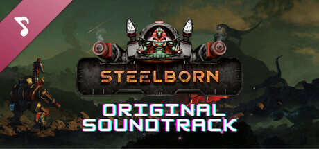 Steelborn Original Soundtrack