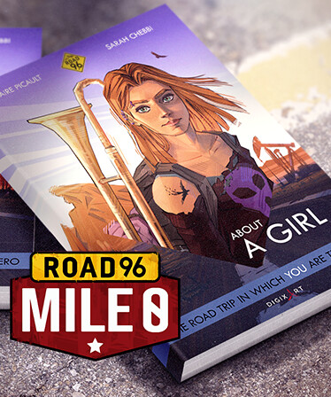 Road 96: Mile 0 - About a Girl