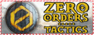 Zero Orders Tactics Playtest