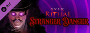 Sker Ritual - Stranger Danger