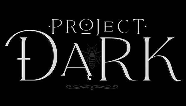 Capsule image of "Project Dark" which used RoboStreamer for Steam Broadcasting