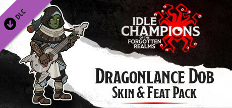 Idle Champions - Dragonlance Dob Skin & Feat Pack banner image