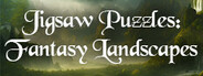 Jigsaw Puzzles: Fantasy Landscapes