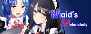 Maid's Melancholy