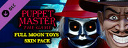 Puppet Master: The Game - Full Moon Toys - Blade & Sixshooter Skins