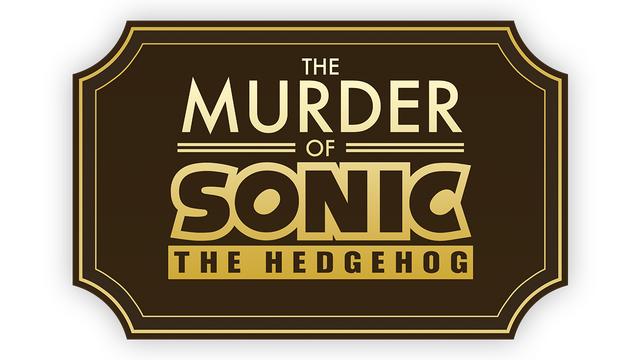 The Murder of Sonic the Hedgehog