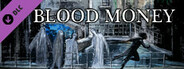 Blood Money — A Ghostly Helping Hand