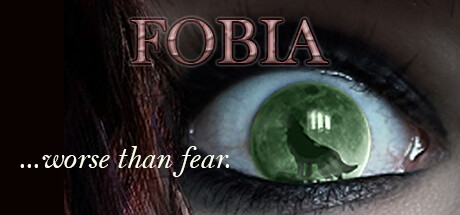 FOBIA  ...worse than fear. Cover Image