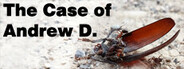 The Case of Andrew D.