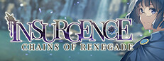 Insurgence - Chains of Renegade Remastered