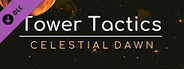 Tower Tactics: Celestial Dawn