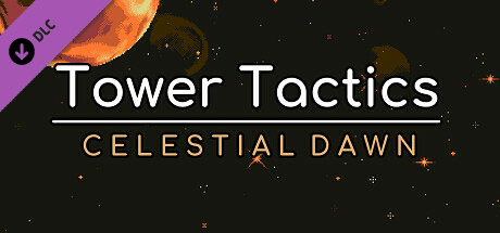 Tower Tactics: Celestial Dawn banner