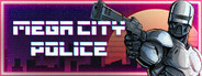 Mega City Police Playtest