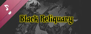 Black Reliquary Soundtrack