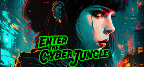 Enter The Cyberjungle