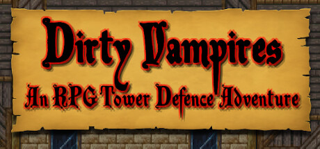 Dirty Vampires - An RPG Tower Defence Adventure Cover Image