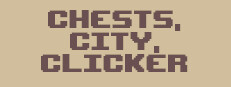 Chests, City, Clicker