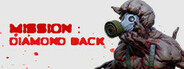 Mission: Diamond Back