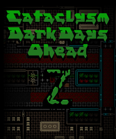 Cataclysm: Dark Days Ahead